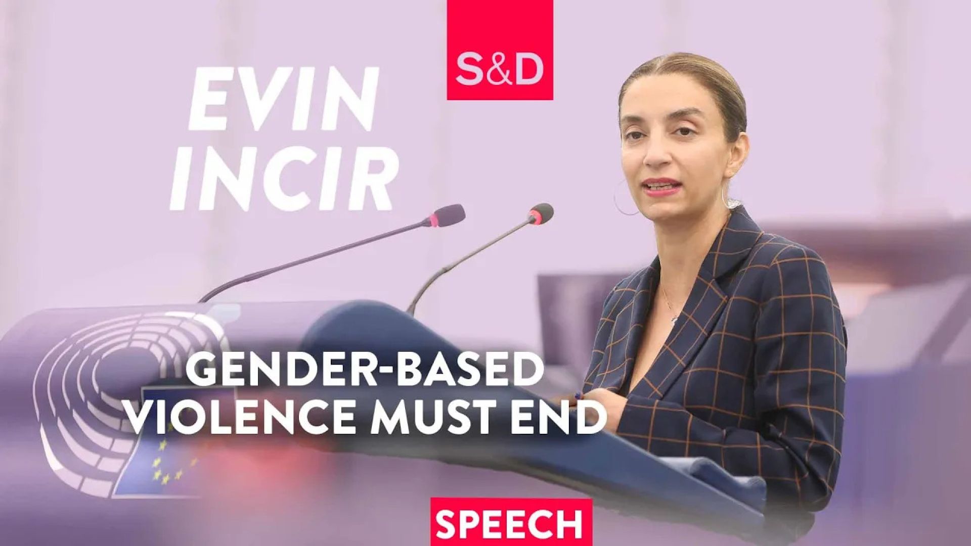 S&D MEP, Evin Incir, on gender-based violence