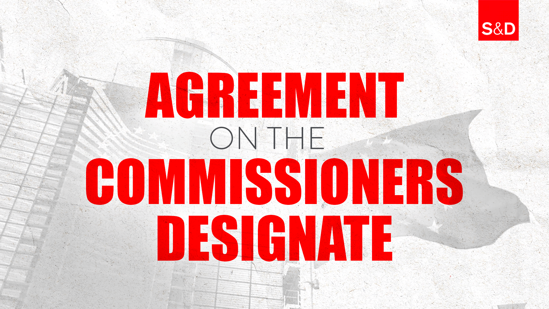 Agreement on Commissioners Designate